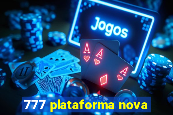 777 plataforma nova